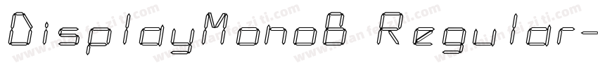 DisplayMonoB Regular字体转换